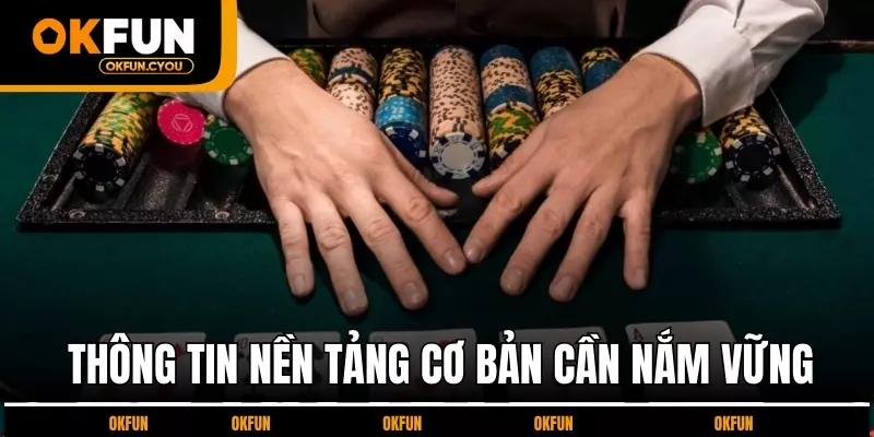 thong-tin-nen-tang-co-ban-can-nam-vung
